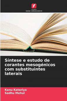 Síntese e estudo de corantes mesogénicos com substituintes laterais