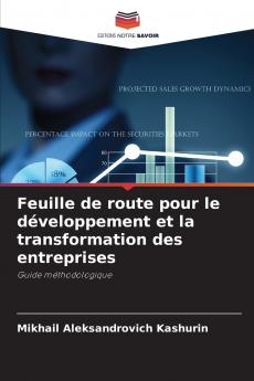 Feuille de route pour le développement et la transformation des entreprises
