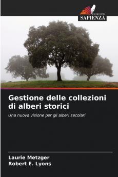 Gestione delle collezioni di alberi storici