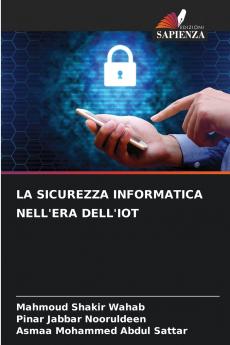 LA SICUREZZA INFORMATICA NELL'ERA DELL'IOT