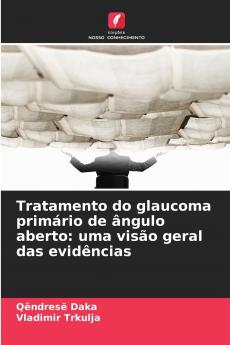 Tratamento do glaucoma primário de ângulo aberto