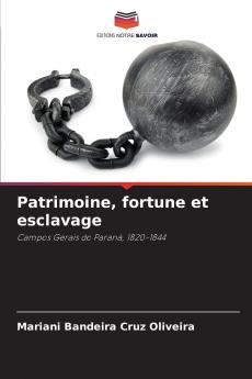 Patrimoine fortune et esclavage