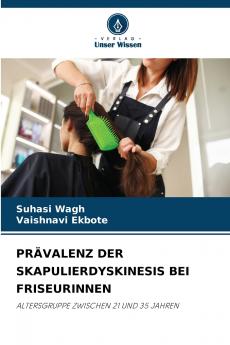 PRÄVALENZ DER SKAPULIERDYSKINESIS BEI FRISEURINNEN