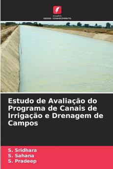 Estudo de Avaliação do Programa de Canais de Irrigação e Drenagem de Campos