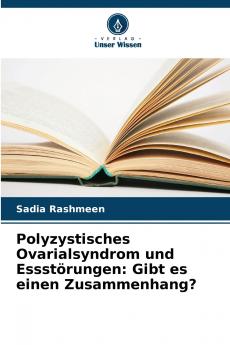 Polyzystisches Ovarialsyndrom und Essstörungen