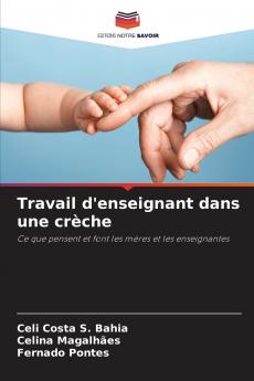 Travail d'enseignant dans une crèche