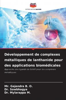 Développement de complexes métalliques de lanthanide pour des applications biomédicales