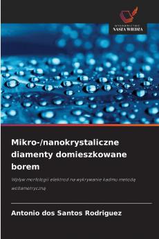 Mikro-/nanokrystaliczne diamenty domieszkowane borem
