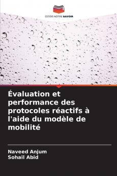Évaluation et performance des protocoles réactifs à l'aide du modèle de mobilité