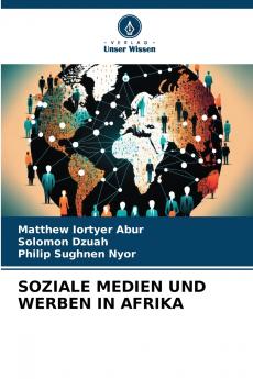 SOZIALE MEDIEN UND WERBEN IN AFRIKA