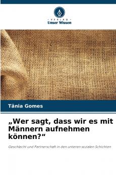 „Wer sagt dass wir es mit Männern aufnehmen können?