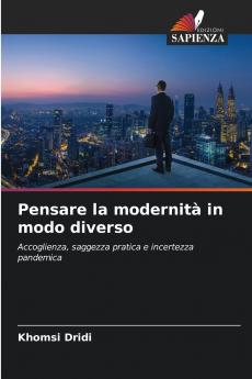 Pensare la modernità in modo diverso
