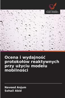 Ocena i wydajność protokołów reaktywnych przy użyciu modelu mobilności