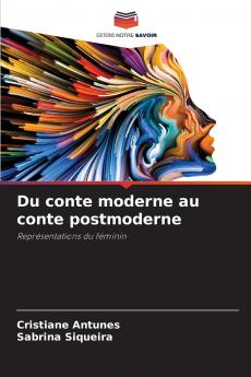 Du conte moderne au conte postmoderne