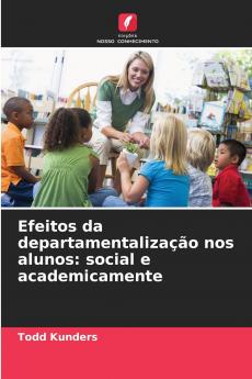 Efeitos da departamentalização nos alunos