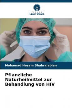 Pflanzliche Naturheilmittel zur Behandlung von HIV