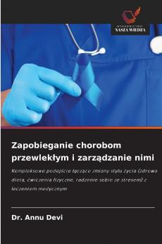 Zapobieganie chorobom przewlekłym i zarządzanie nimi
