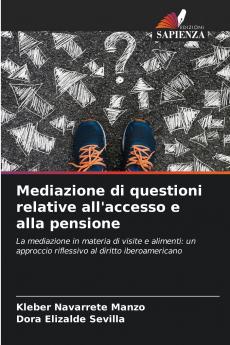 Mediazione di questioni relative all'accesso e alla pensione