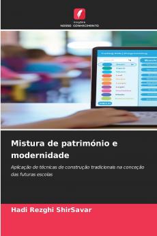 Mistura de património e modernidade