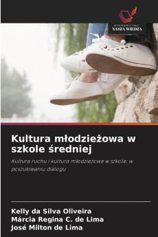 Kultura młodzieżowa w szkole średniej