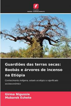 Guardiões das terras secas