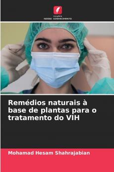 Remédios naturais à base de plantas para o tratamento do VIH