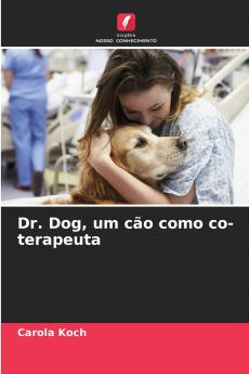 Dr. Dog um cão como co-terapeuta