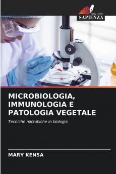 MICROBIOLOGIA IMMUNOLOGIA E PATOLOGIA VEGETALE