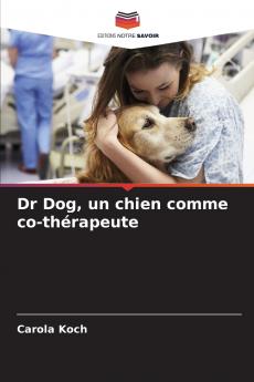 Dr Dog un chien comme co-thérapeute