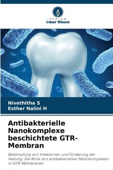 Antibakterielle Nanokomplexe beschichtete GTR-Membran