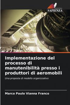 Implementazione del processo di manutenibilità presso i produttori di aeromobili
