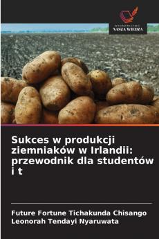 Sukces w produkcji ziemniaków w Irlandii