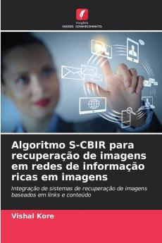 Algoritmo S-CBIR para recuperação de imagens em redes de informação ricas em imagens