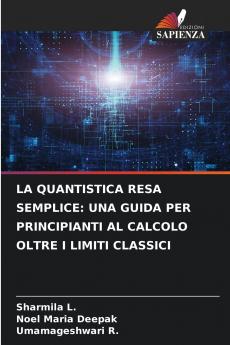 LA QUANTISTICA RESA SEMPLICE