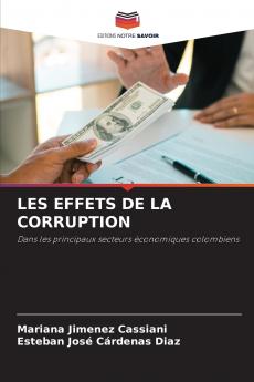 LES EFFETS DE LA CORRUPTION
