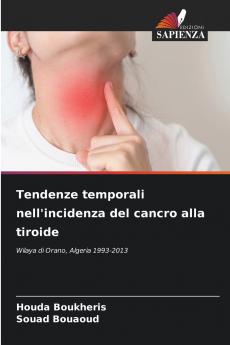 Tendenze temporali nell'incidenza del cancro alla tiroide