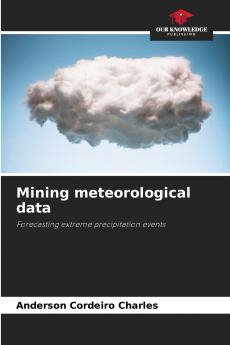 Mining meteorological data