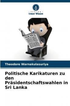 Politische Karikaturen zu den Präsidentschaftswahlen in Sri Lanka