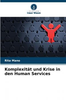 Komplexität und Krise in den Human Services