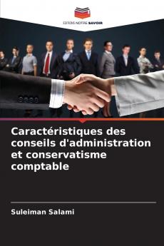 Caractéristiques des conseils d'administration et conservatisme comptable