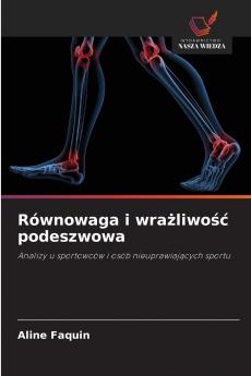 Równowaga i wrażliwość podeszwowa