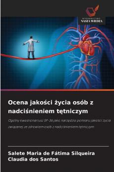 Ocena jakości życia osób z nadciśnieniem tętniczym