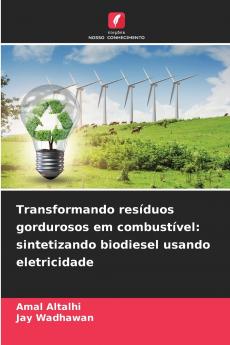 Transformando resíduos gordurosos em combustível