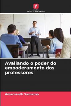 Avaliando o poder do empoderamento dos professores