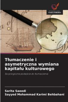 Tłumaczenie i asymetryczna wymiana kapitału kulturowego