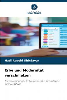 Erbe und Modernität verschmelzen