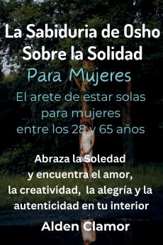 La Sabiduría de Osho sobre la Soledad para Mujeres