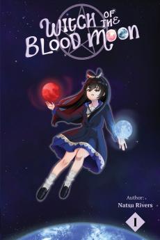 Witch of the Blood Moon (Book One)