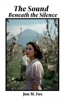 The Sound Beneath the Silence