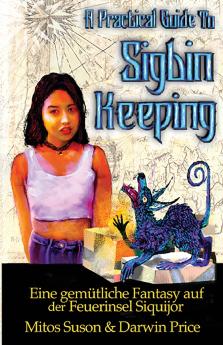 A Practical Guide to Sigbin Keeping